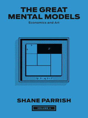The Great Mental Models, Volume 4 - ebook